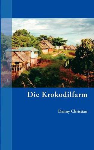 Cover image for Die Krokodilfarm: Unheimliche Geschichten