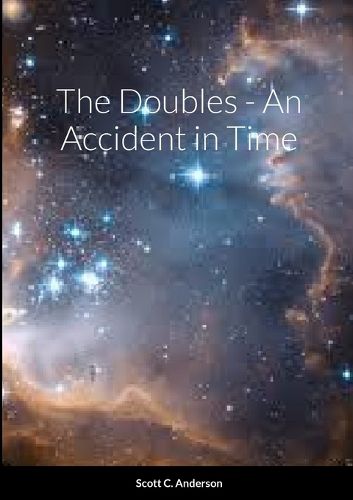 The Doubles - An Accident in Time