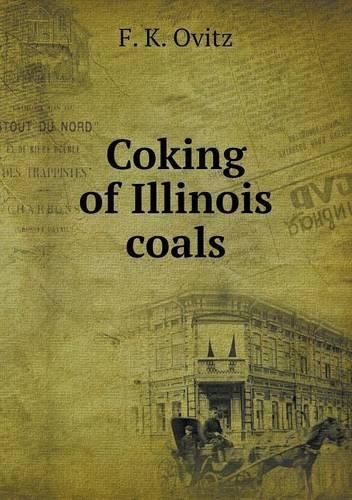 Cover image for Coking of Illinois coals