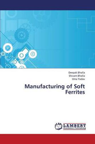 Cover image for Manufacturing of Soft Ferrites