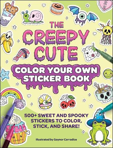 Cover image for The Creepy Cute Color Your Own Sticker Book