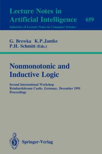 Cover image for Nonmonotonic and Inductive Logic: Second International Workshop, Reinhardsbrunn Castle, Germany, December 2-6, 1991. Proceedings