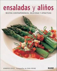 Cover image for Ensaladas y Alinos: Recetas Contemporaneas, Deliciosas y Atractivas