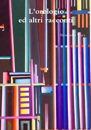 Cover image for L'Orologio Ed Altri Racconti