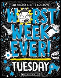 Cover image for Worst Week Ever! Tuesday