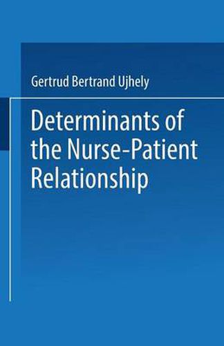 Cover image for Determinants of the Nurse-Patient Relationship