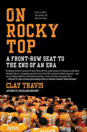 Cover image for On Rocky Top: A Front-Row Seat to the End of an Era