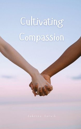 Cultivating Compassion