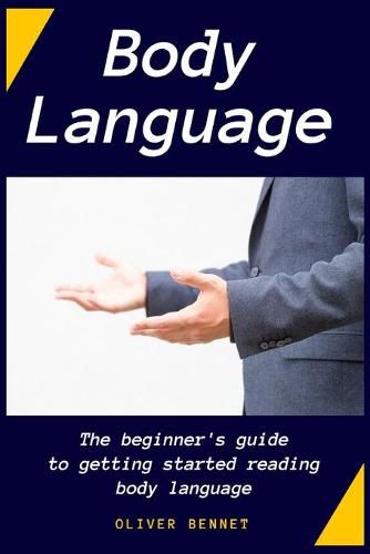 Cover image for Body Language: The beginner's guide to getting started reading body language