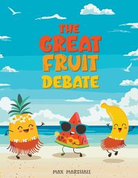 Cover image for The Great Fruit Debate