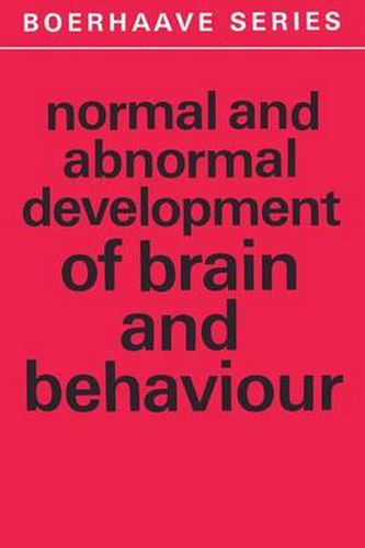 Cover image for Normal and Abnormal Development of Brain and Behaviour