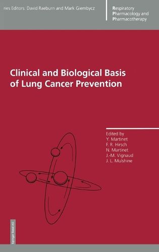 Cover image for Clinical and Biological Basis of Lung Cancer Prevention