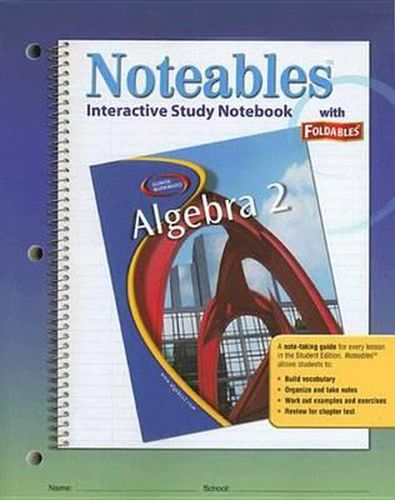 Cover image for Glencoe Algebra 2, Noteables: Interactive Study Notebook with Foldables