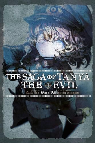 Cover image for The Saga of Tanya the Evil, Vol. 1 (light novel): Deus lo Vult