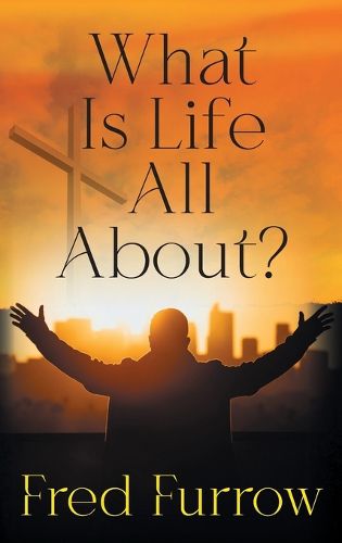 Cover image for What Is Life All About?