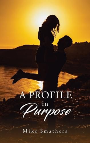 Cover image for A Profile in Purpose