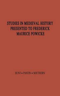 Cover image for Studies in Medieval History Presented to Frederick Maurice Powicke