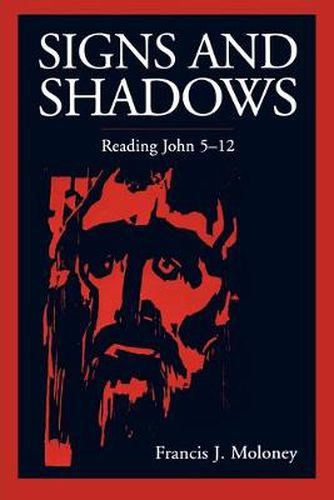 Cover image for Signs and Shadows: Reading John 5-12