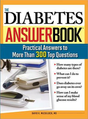 Cover image for The Diabetes Answer Book: Practical Answers to More than 300 Top Questions