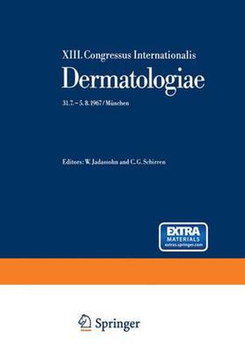 Dermatologie: XIII. Congress Internationalis 31.7.-5.8.1967/Munchen