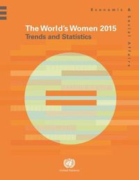 Cover image for The world's women 2015: trends and statistics