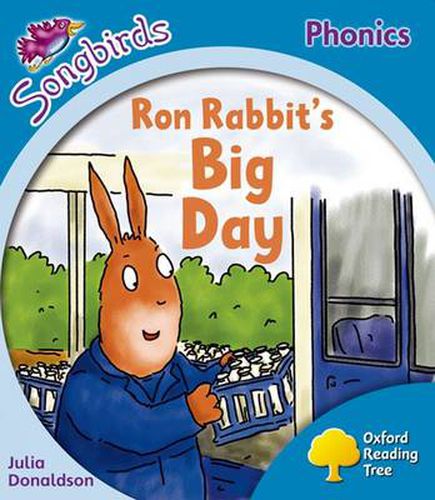 Cover image for Oxford Reading Tree: Level 3: More Songbirds Phonics: Ron Rabbit's Big Day