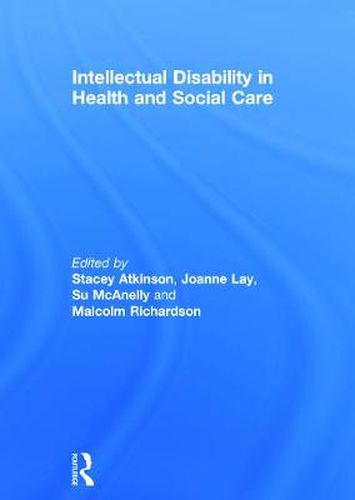 Cover image for Intellectual Disability in Health and Social Care