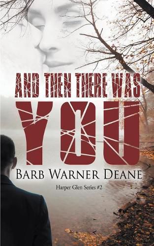 Cover image for And Then There Was You