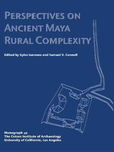 Cover image for Perspectives on Ancient Maya Rural Complexity