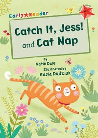 Cover image for Catch It, Jess! and Cat Nap (Early Reader)