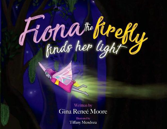 Cover image for Fiona the Firefly Finds Her Light