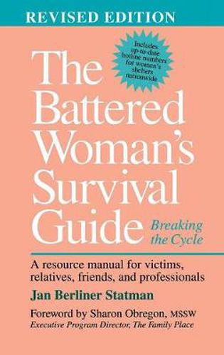 Cover image for The Battered Woman's Survival Guide: Breaking the Cycle