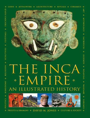 Cover image for The Inca Empire: An Illustrated History