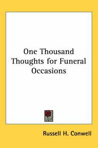 Cover image for One Thousand Thoughts for Funeral Occasions