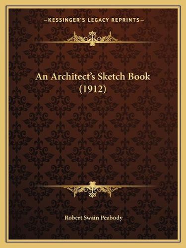 An Architect's Sketch Book (1912)