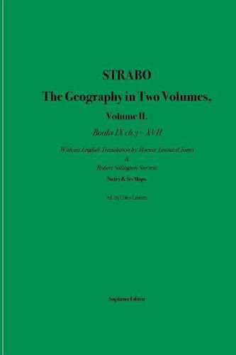 Strabo The Geography in Two Volumes: Volume II. Books IX ch. 3 - XVII