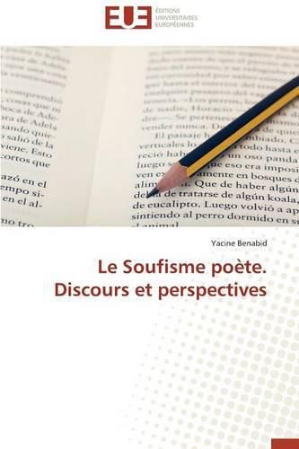 Cover image for Le Soufisme Po te. Discours Et Perspectives