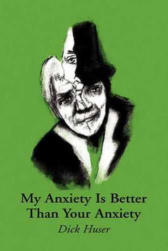 Cover image for My Anxiety Is Better Than Your Anxiety