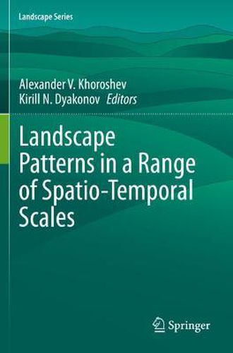 Cover image for Landscape Patterns in a Range of Spatio-Temporal Scales