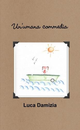 Cover image for Un'umana commedia