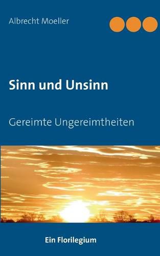 Cover image for Sinn und Unsinn: Gereimte Ungereimtheiten