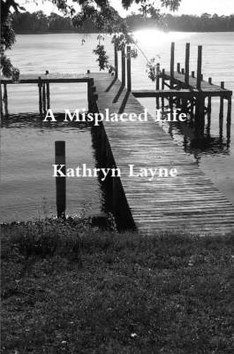 Cover image for A Misplaced Life