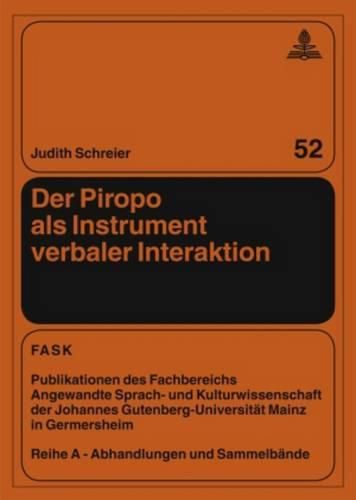 Cover image for Der Piropo ALS Instrument Verbaler Interaktion: Eine Soziopragmatische Untersuchung Am Beispiel Venezuelas