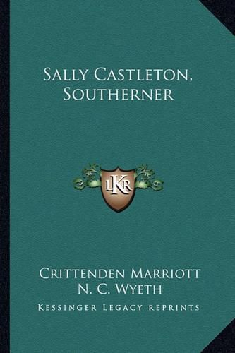 Cover image for Sally Castleton, Southerner