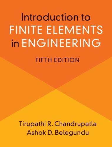 Cover image for Introduction to Finite Elements in Engineering