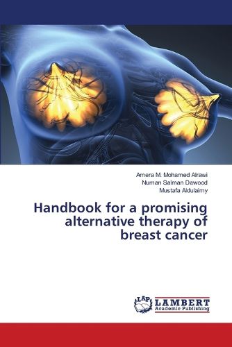 Cover image for Handbook for a promising alternative therapy of breast cancer