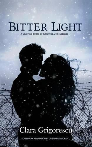 Cover image for Bitter Light: A Gripping Story of Romance and Suspense