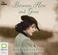 Cover image for Between Here and Gone