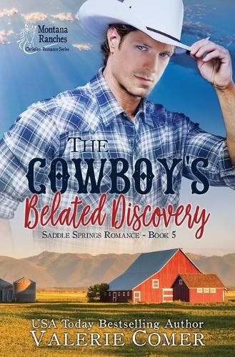 Cover image for The Cowboy's Belated Discovery: A Montana Ranches Christian Romance