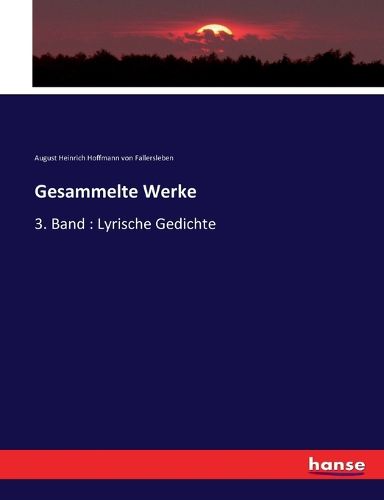 Cover image for Gesammelte Werke: 3. Band: Lyrische Gedichte